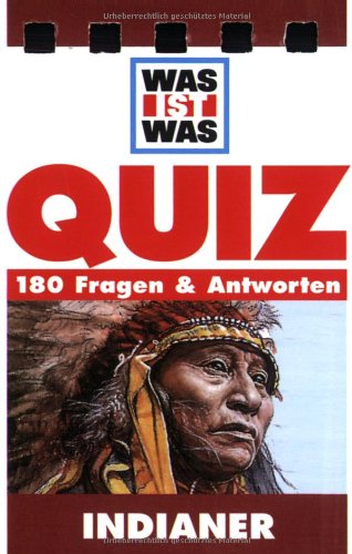 9783788608590: Was ist Was. Quizblock Indianer: 180 Fragen und Antworten