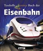 Stock image for Tessloffs erstes Buch der Eisenbahn for sale by medimops