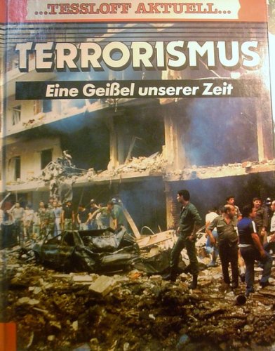 9783788609368: Tessloff Aktuell: Terrorismus