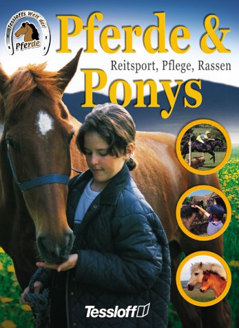 Beispielbild fr Pferde und Ponys. Reitsport, Pflege, Rassen zum Verkauf von medimops