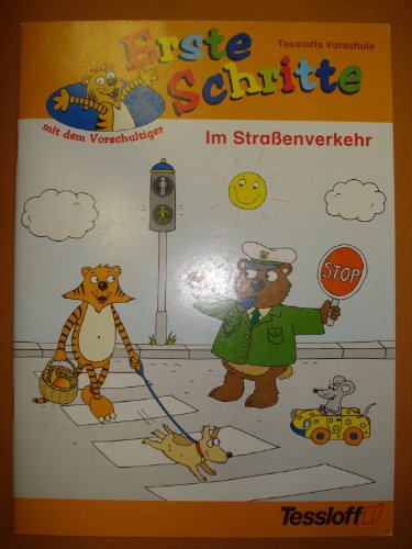 Beispielbild fr Erste Schritte mit dem Vorschultiger. Im Straenverkehr zum Verkauf von medimops