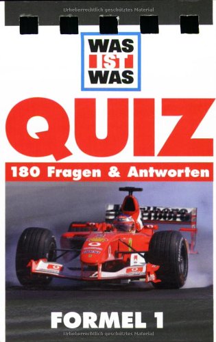 Beispielbild fr Was ist Was. Quiz Formel 1. 180 Fragen und Antworten: 180 Fragen & Antworten zum Verkauf von medimops