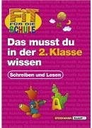 Fit für die Schule. Dein Start in die 2. Klasse. Schreiben und Lesen.