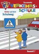 Beispielbild fr Tessloffs Verkehrsschule. Sicher auf dem Schulweg zum Verkauf von HPB-Red