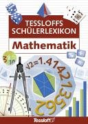 9783788612856: Tessloffs Schlerlexikon : Mathematik