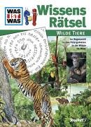 WAS IST WAS WissensRätsel Wilde Tiere - Raden, Matthias