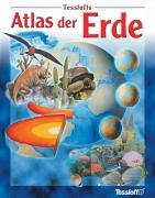 Beispielbild fr Tessloffs Atlas der Erde zum Verkauf von Leserstrahl  (Preise inkl. MwSt.)
