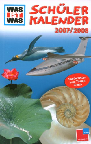 9783788614836: Was ist Was - Schlerkalender 2007 / 2008. Kalendarium von August 2007 bis Juli 2008