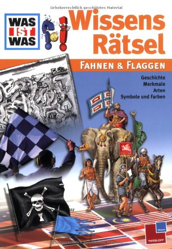 Stock image for Was ist Was? WissensRtsel. Fahnen und Flaggen.: Geschichte, Merkmale, Arten, Symbole und Farben for sale by medimops