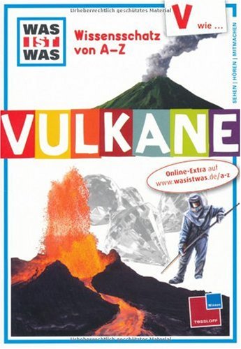 Stock image for Wissensschatz von A - Z: V wie . Vulkane for sale by medimops