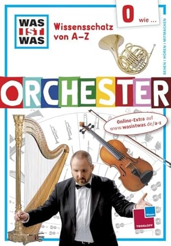 Stock image for Wissensschatz von A - Z: O wie . Orchester for sale by medimops