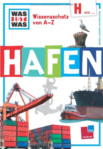 Stock image for Wissensschatz von A - Z: H wie . Hafen for sale by medimops