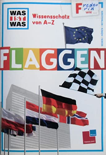Imagen de archivo de Wissensschatz von A - Z: F wie . Flaggen a la venta por medimops