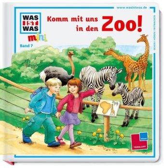 WAS IST WAS mini, Band 7: Komm mit uns in den Zoo! - Birgit Bondarenko