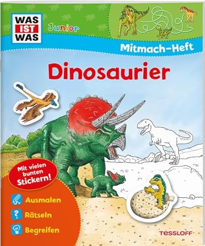 Imagen de archivo de Mitmach-Heft Dinosaurier: Dino-Rtsel, Sticker, Ausmalseiten, Erstlesegeschichte (WAS IST WAS Junior Mitmach-Hefte) a la venta por medimops