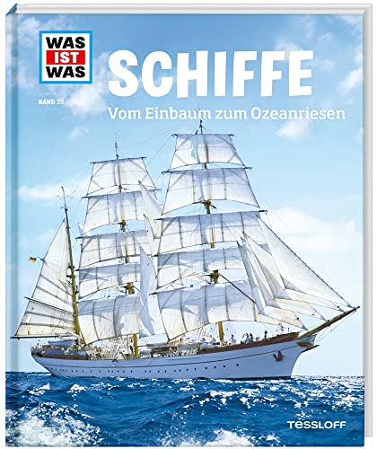 Beispielbild fr Was ist was Bd. 025: Schiffe. Vom Einbaum zum Ozeanriesen zum Verkauf von medimops