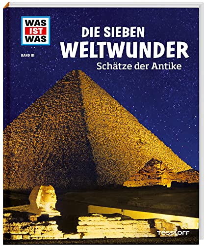 Beispielbild fr Was ist was Bd. 081: Die sieben Weltwunder. Schtze der Antike zum Verkauf von medimops