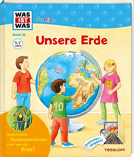 9783788622046: WAS IST WAS Junior Band 10. Unsere Erde: Seit wann gibt es die Erde? Warum ist es am Nordpol so kalt?