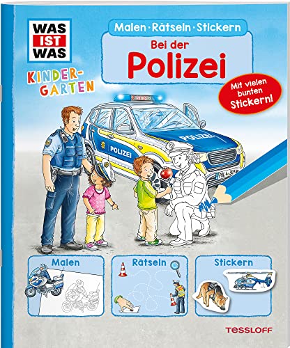 Beispielbild fr WAS IST WAS Kindergarten Malen Rtseln Stickern Bei der Polizei: Malen, Rtseln, Stickern zum Verkauf von medimops