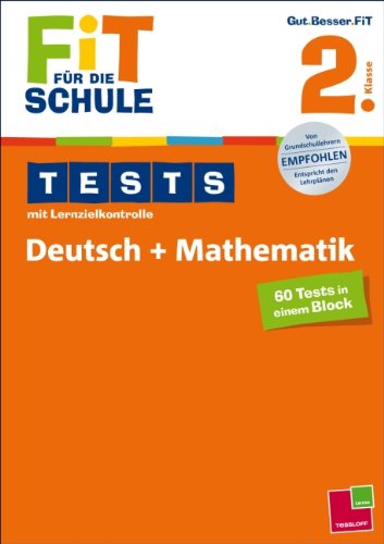9783788625481: Fit fr die Schule: Tests mit Lernzielkontrolle. Deutsch + Mathematik 2. Klasse