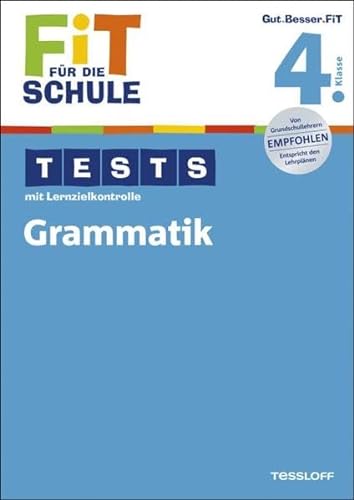 Beispielbild fr FiT FR DIE SCHULE: Tests mit Lernzielkontrolle. Grammatik 4. Klasse zum Verkauf von medimops