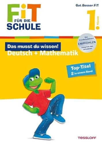 Beispielbild fr Fit fr die Schule: Das musst du wissen! Deutsch + Mathematik 1. Klasse zum Verkauf von medimops