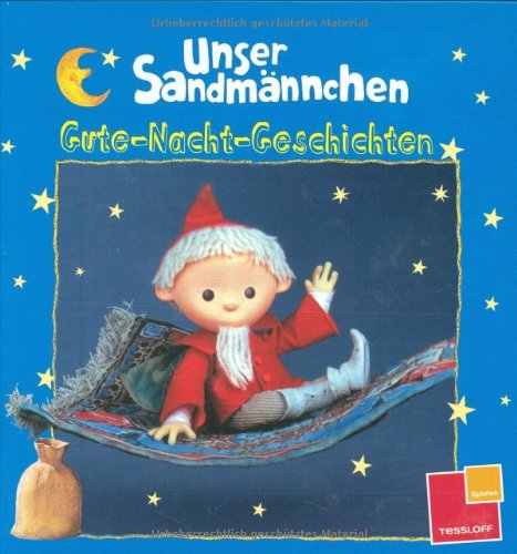 Stock image for Unser Sandmnnchen.Gute-Nacht-Geschichten. Blaue Ausgabe: Das zerbrochene Rad / Zaubersand / Die Kleckser for sale by medimops