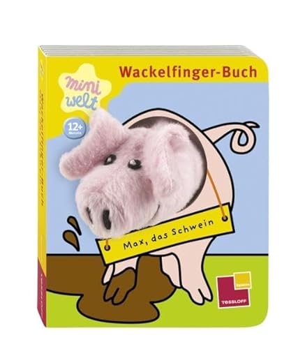 9783788631987: Wackelfinger-Buch: Max, das Schwein