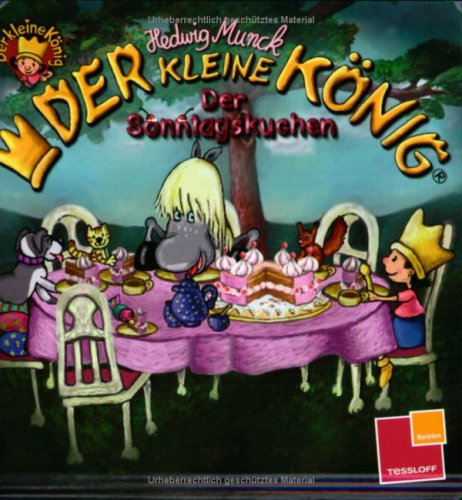 Stock image for Der kleine Knig: Der Sonntagskuchen for sale by medimops