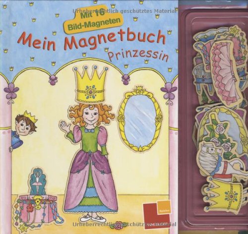 Beispielbild fr Mein Magnetbuch. Prinzessin zum Verkauf von medimops