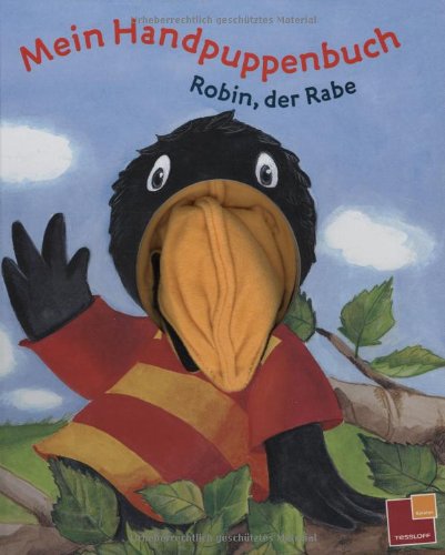 Beispielbild fr Mein Handpuppenbuch: Robin, der Rabe zum Verkauf von medimops