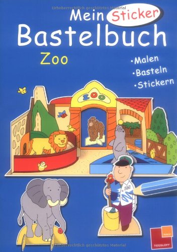 Mein Sticker-Bastelbuch Zoo (9783788634261) by Unknown Author