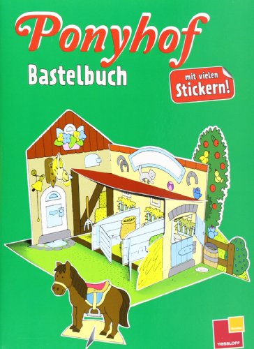 Sticker-Bastelbuch. Ponyhof (9783788635640) by Unknown Author