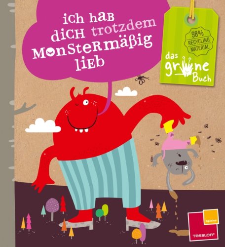 Stock image for Das grne Buch. Ich hab dich trotzdem monstermig lieb for sale by medimops