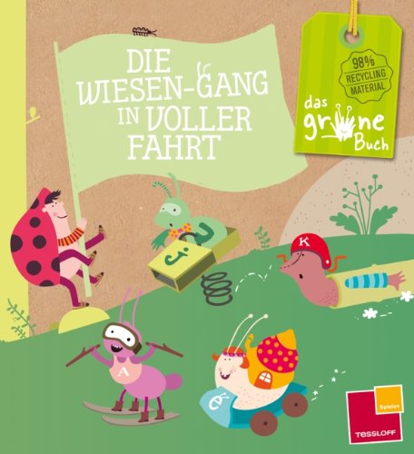 Stock image for Das grne Buch. Die Wiesen-Gang in voller Fahrt for sale by medimops