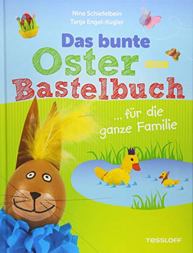 Beispielbild fr Das bunte Oster-Bastelbuch . fr die ganze Familie zum Verkauf von medimops