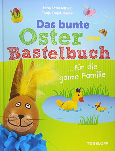 Stock image for Das bunte Oster-Bastelbuch . fr die ganze Familie for sale by medimops