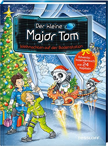 Der kleine Major Tom. Weihnachten auf der Bodenstation. Adventskalenderbuch mit 24 Kapiteln - Bernd Flessner, Peter Schilling