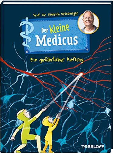 Stock image for Der kleine Medicus. Band 4. Ein gefhrlicher Auftrag for sale by medimops