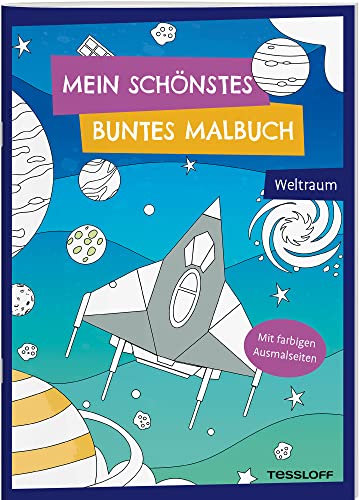 Stock image for Mein schnstes buntes Malbuch. Weltraum: Mit farbigen Ausmalseiten. Ab 5 Jahren. (Malbcher und -blcke) for sale by medimops