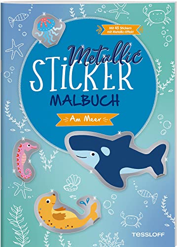 Stock image for Metallic-Sticker Malbuch. Am Meer for sale by GreatBookPrices