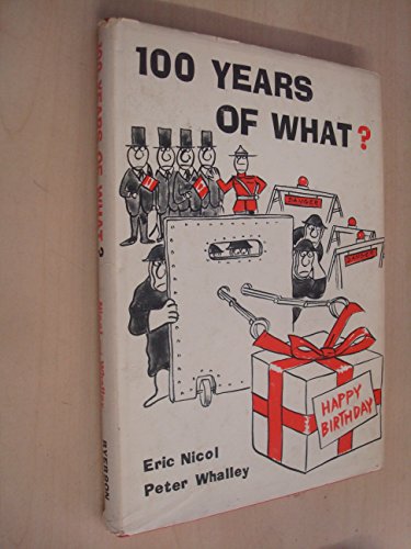 Stock image for 100 years of what? for sale by ThriftBooks-Dallas