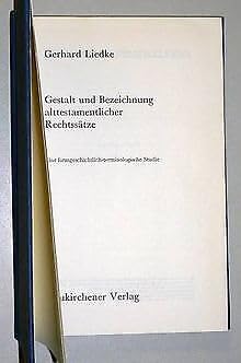 Wissenschaftliche Monographien Zum Alten Und Neuen Testament,: Gestalt Und Bezeichnung Alttestame...