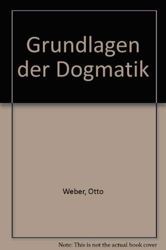 Stock image for Grundlagen der Dogmatik: 2 Bnde. for sale by medimops