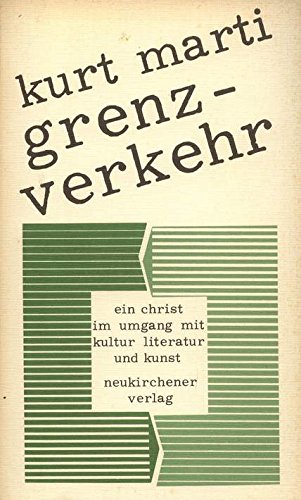 Beispielbild fr Grenzverkehr. Ein Christ im Umgang mit Kultur, Literatur und Kunst zum Verkauf von medimops