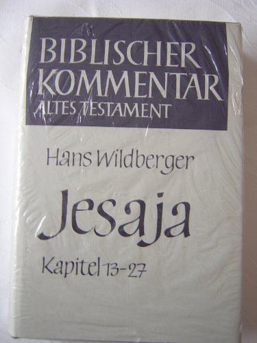 Imagen de archivo de Jesaja, Band 2: Jesaja 13-27 [Biblischer Kommentar Altes Testament, Band X/2] a la venta por Windows Booksellers