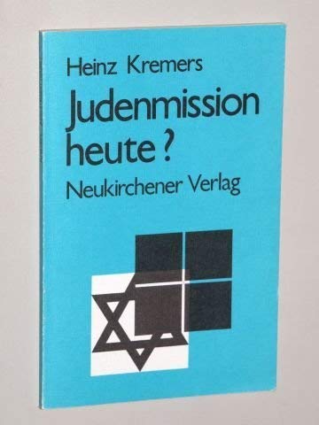 Judenmission heute? Von d. Judenmission zur brüderl. Solidarität u. zum ökumen. Dialog.