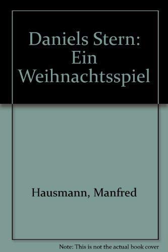 Daniels Stern: Ein Weihnachtsspiel (German Edition) (9783788706654) by Hausmann, Manfred