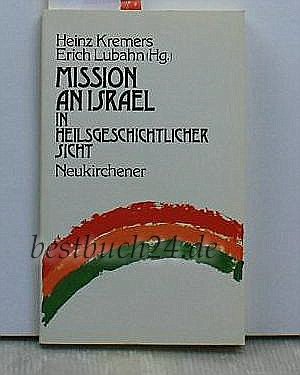 9783788707460: Mission an Israel in heilsgeschichtlicher Sicht