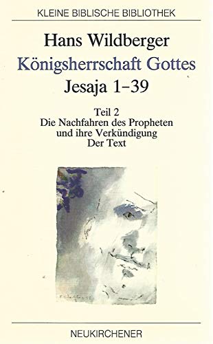 Imagen de archivo de Knigsherrschaft Gottes. Jesaja 1-39 a la venta por Versandantiquariat Felix Mcke